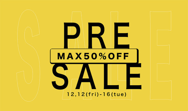 ☆PRE SALE START!!☆
